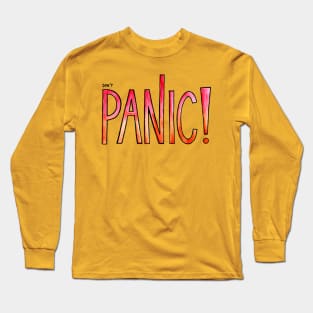(Don't) Panic! Long Sleeve T-Shirt